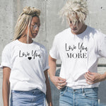 Couple Sweet Gifts His and Her Love You Love You More Letter Love Heart Print Tees Top Women Men New 2019 Cotton Summer T-shirt T Shirt Couple Mon Mini Moi 