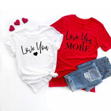 Couple Sweet Gifts His and Her Love You Love You More Letter Love Heart Print Tees Top Women Men New 2019 Cotton Summer T-shirt T Shirt Couple Mon Mini Moi 
